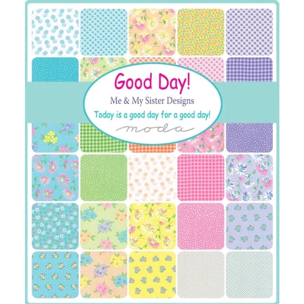 Moda GOOD DAY Me & My Sister Designs Layer CAKE Quilt Fabric Cotton NEW HTF